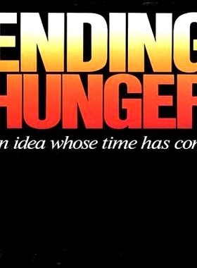 预订 Ending Hunger: An Idea Whose Time Has Come: 9780275918095