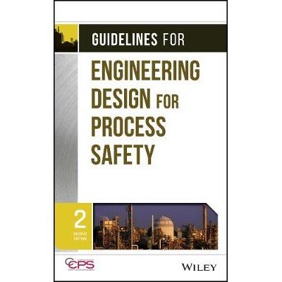 预订 Guidelines for Engineering Design for Process Safety, Second Edition 过程安全的工程设计准则  第2版: 9780470767726