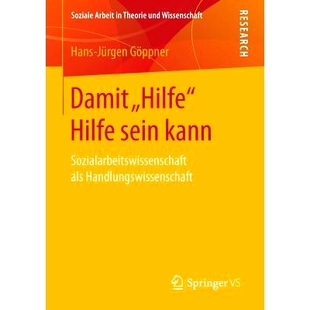 sein kann Sozialarbeitswissenschaft 预订 Handlungswissenschaft Hilfe als 9783658143602 Damit
