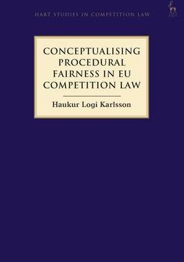 [预订]Conceptualising Procedural Fairness in EU Competition Law 9781509944583