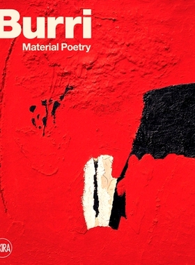 预订 Burri Material Poetry: Material Poetry 布里：物质的诗意: 9788857246758