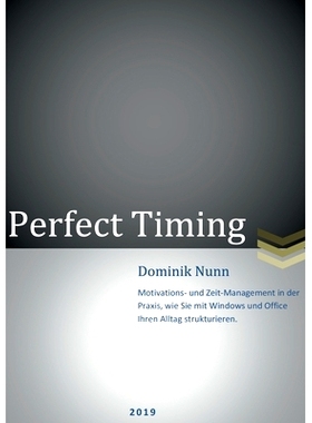 预订 Perfect Timinig: Zeit effizient durch Automatisierung nutzen: 9783750416307