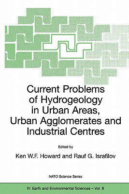 【预订】Current Problems of Hydrogeology in Urban Areas, Urban Agglomerates and Industrial Centres