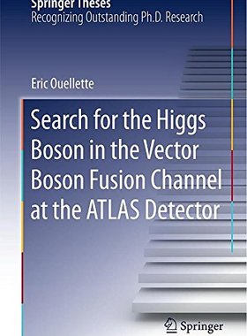 【预订】Search for the Higgs Boson in the Vector Boson Fusion Channel at the ATLAS Detector