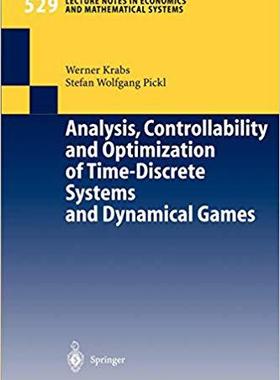 【预订】Analysis, Controllability and Optimization of Time-Discrete Systems and Dynamical Games 9783540403272