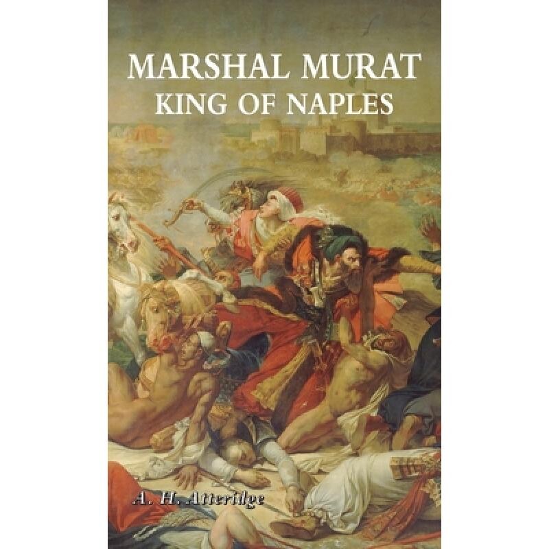预订 Marshal Murat: King of Naples 9781474540285