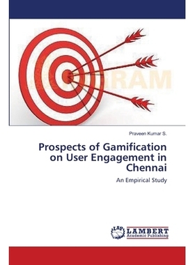 预订 Prospects of Gamification on User Engagement in Chennai: 9783659564079