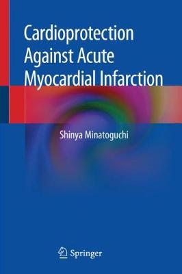 【预订】Cardioprotection Against Acute Myocardial Infarction