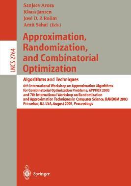 【预订】Approximation, Randomization, and Combinatorial Optimization. Algorithms and Techniques