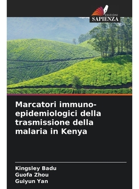 预订 Marcatori immuno-epidemiologici della trasmissione della malaria in Kenya: DE: 9786209259807