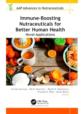 预订 Immune-Boosting Nutraceuticals for Better Human Health: Novel Applications