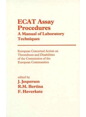 预订 Ecat Assay Procedures. a Manual of Laboratory Techniques: European Concerted Action on Thrombosis and Disabilities
