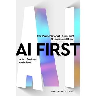 预订 AI First: The Playbook for a Future-Proof Business and Brand 人工智能优先: 9781647829650