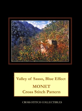 预订 Valley of Sasso, Blue Effect: Monet Cross Stitch Pattern: 9781792901539