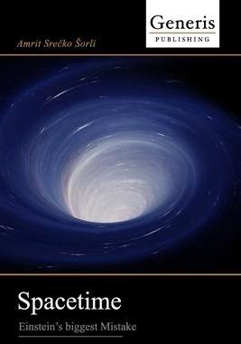 [预订]Spacetime: Einstein’s biggest Mistake 9781639024155