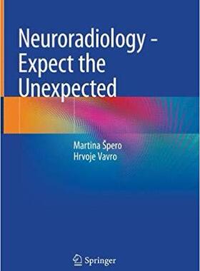 【预售】Neuroradiology - Expect the Unexpect...