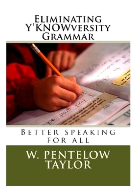 预订 Eliminating Y’K*Wversity Grammar: 9781987674460