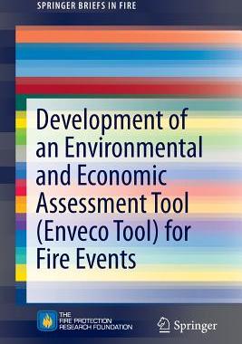 【预订】Development of an Environmental and Economic Assessment Tool (Enveco Tool) for Fire Events