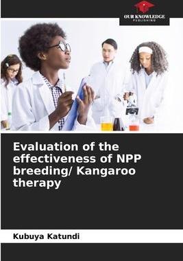 [预订]Evaluation of the effectiveness of NPP breeding/ Kangaroo therapy 9786205904572