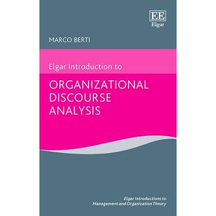预订 Elgar Introduction to Organizational Discourse Analysis 埃尔加组织话语分析导论: 9781784717049