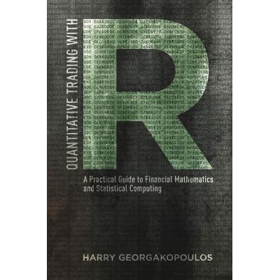 预订 Quantitative Trading with R: Understanding Mathematical and Computational Tools from a Quant’s Perspective 利用R的