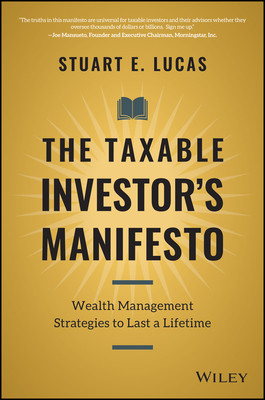 【预订】The Taxable Investor’s Manifesto: Wealth Management Strategies to Last a Lifetime
