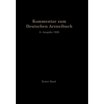 预订 Kommentar zum Deutschen Arzneibuch 6. Ausgabe 1926: 1. Band: 9783642888908