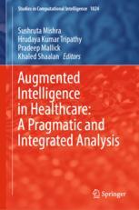 【预订】Augmented Intelligence in Healthcare: A Pragmatic and Integrated Ana 9789811910753