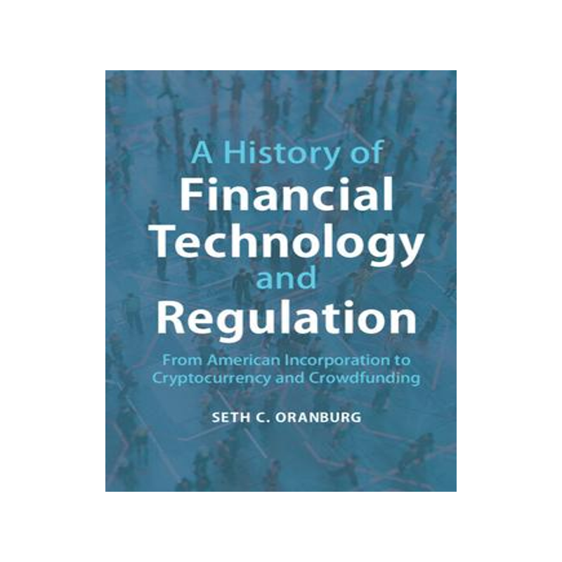 [预订]A History of Financial Technology and Regulation 9781316607305
