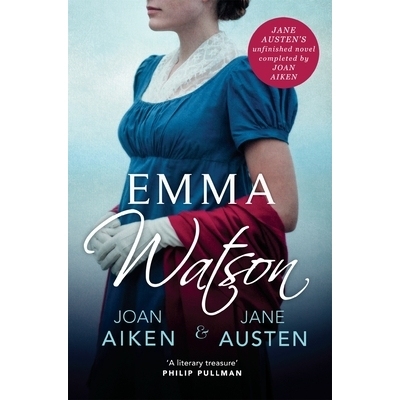 预订 Emma Watson : Jane Austens Unfinished Novel Completed by Joan Aiken and Jane Austen: 9781529093032