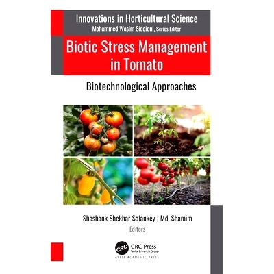 预订 Biotic Stress Management in Tomato: Biotechnological Approaches
