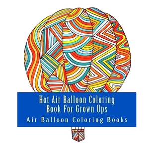 Balloon 9781548954451 Relax Ups Hot Air Balloons Book Coloring 预订 For Designs Grown
