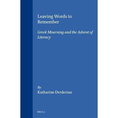 Greek Mourning and the Advent of Literac