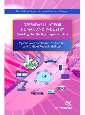 预订 Dependable IoT for Human and Industry: Modeling, Architecting, Implementation 用于人类与工业的可靠物联网：建模、架