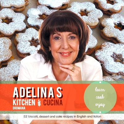 预订 Adelina’s Kitchen Dromana: Learn Cook Enjoy: 9780992339234