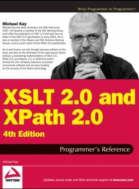 预订 Xslt 2.0 and Xpath 2.0 Programmer’s Reference, 4th Edition XSLT 2.0 与 XPath 2.0 程序设计人员参考 第4版: 978047019