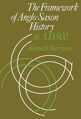 【预订】The Framework of Anglo-Saxon History