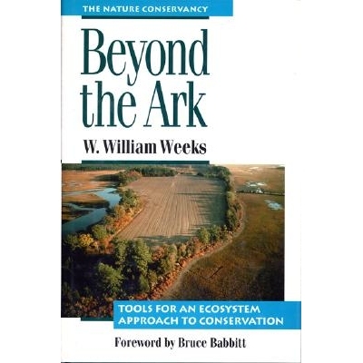 预订 Beyond the Ark: Tools for An Ecosystem Approach to Conservation: 9781559633925
