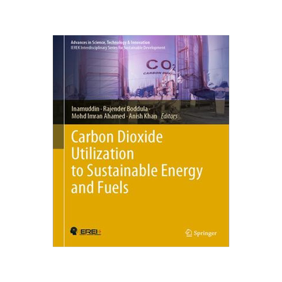 [预订]Carbon Dioxide Utilization to Sustainable Energy and Fuels 9783030728762
