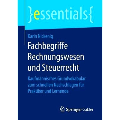 预订 Fachbegriffe Rechnungswesen und Steuerrecht: Kaufmännisches Grundvokabular zum schnellen Nachschlagen für Praktik