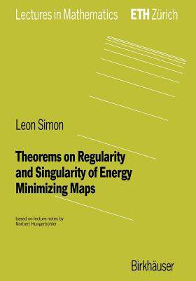 预订 Theorems on Regularity and Singularity of Energy Minimizing Maps