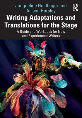 【预订】Writing Adaptations and Translations for the Stage 9781032056616