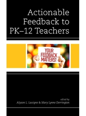 预订 Actionable Feedback to PK-12 Teachers 对PK-12教师的可*作反馈: 9781475866193
