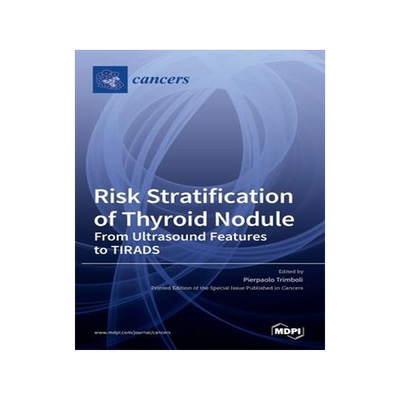 [预订]Risk Stratification of Thyroid Nodule 9783036537603