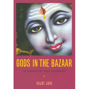 预订 Gods in the Bazaar: The Economies of Indian Calendar Art 集市偶像：印度历法艺术经济学: 9780822339267
