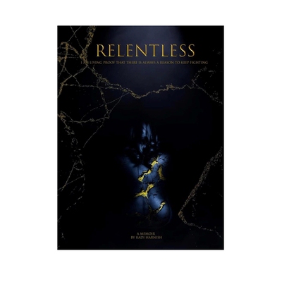 预订 Relentless: I am living proof that there is always a reason to keep fighting 狠: 9781955047449