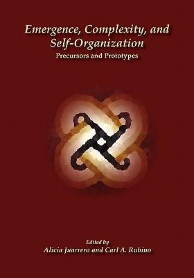 [预订]Emergence, Complexity, and Self-Organization: Precursors and Prototypes 9780984216482