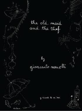【预订】The Old Maid and the Thief: English Language Edition, Vocal Score