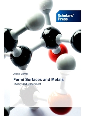 预订 Fermi Surfaces and Metals: 9786206775317