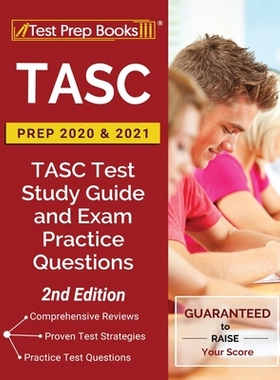 【预订】TASC Prep 2020 and 2021: TASC Test Study Guide and Exam Practice Questions [2nd Edition]